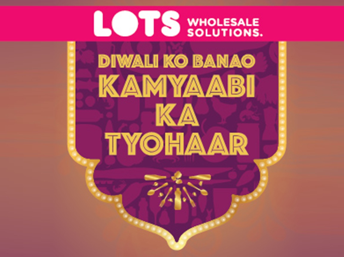 LOTS Wholesale Solutions announces its Festive Celebrations with ‘LOTS KE SAATH MANAO KAMYAABI KA TAYOHAAR’
