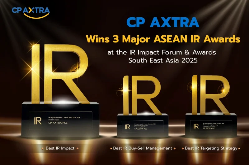 CP AXTRA Wins Three Awards at the IR Impact Awards – South East Asia 2025, Reflecting Excellence in International Investor Relations
